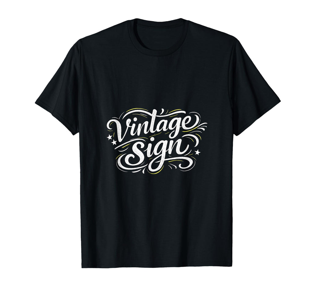 Sign Chalk Script Typography T-Shirt - Casual Everyday Wear Unisex - T-Shirt, Sweatshirt, Hoodie