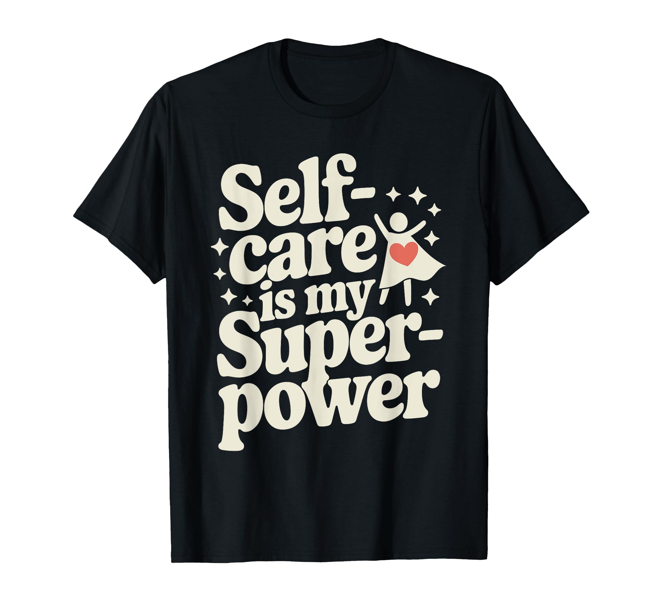 Mindfulness Self Love Self Care Routine T-Shirt - Graphic Print Unisex - T-Shirt, Sweatshirt, Hoodie