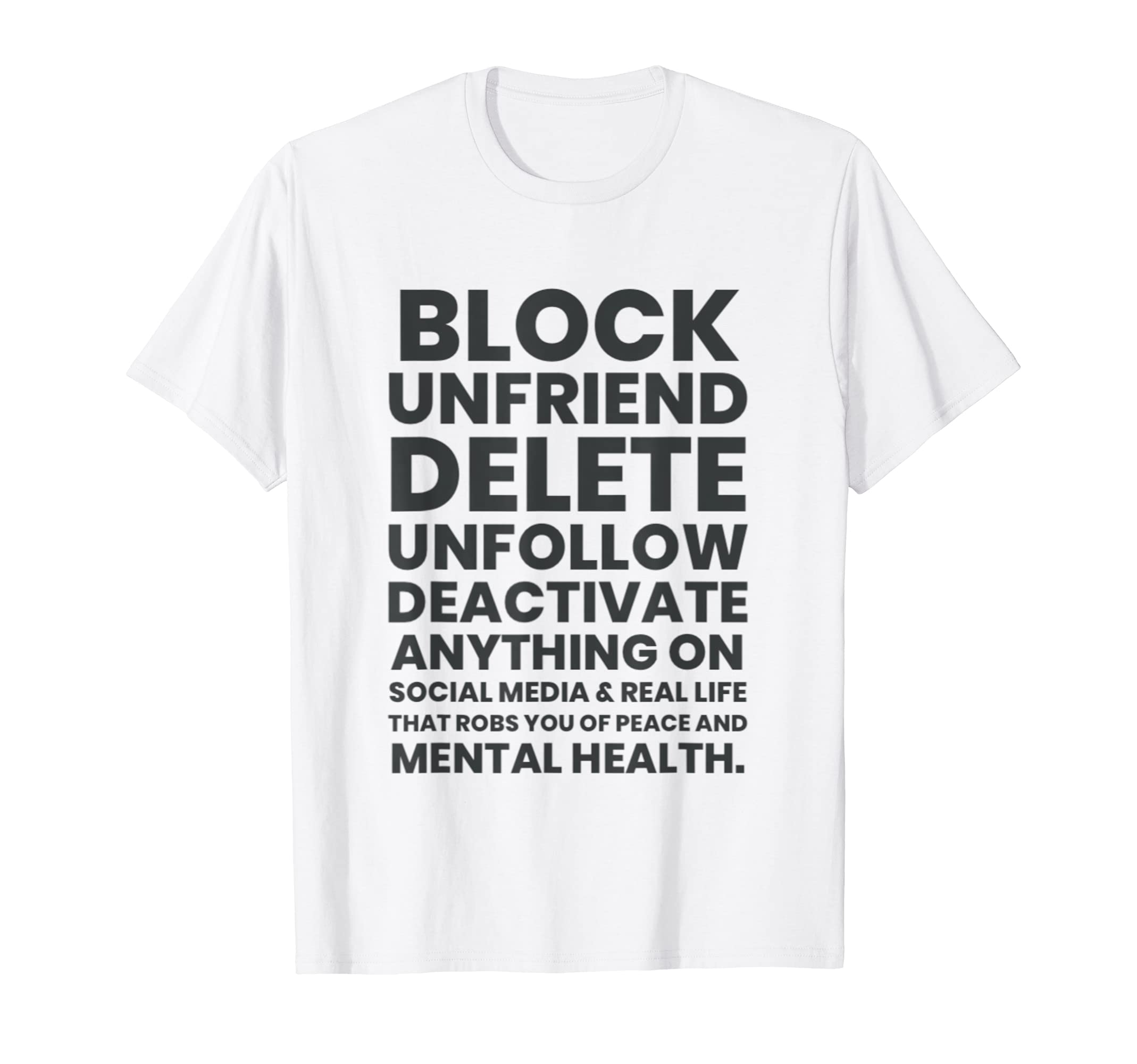 Block Unfriend Delete Unfollow T-Shirt - Unique Graphic for Adults - T-Shirt, Sweatshirt, Hoodie
