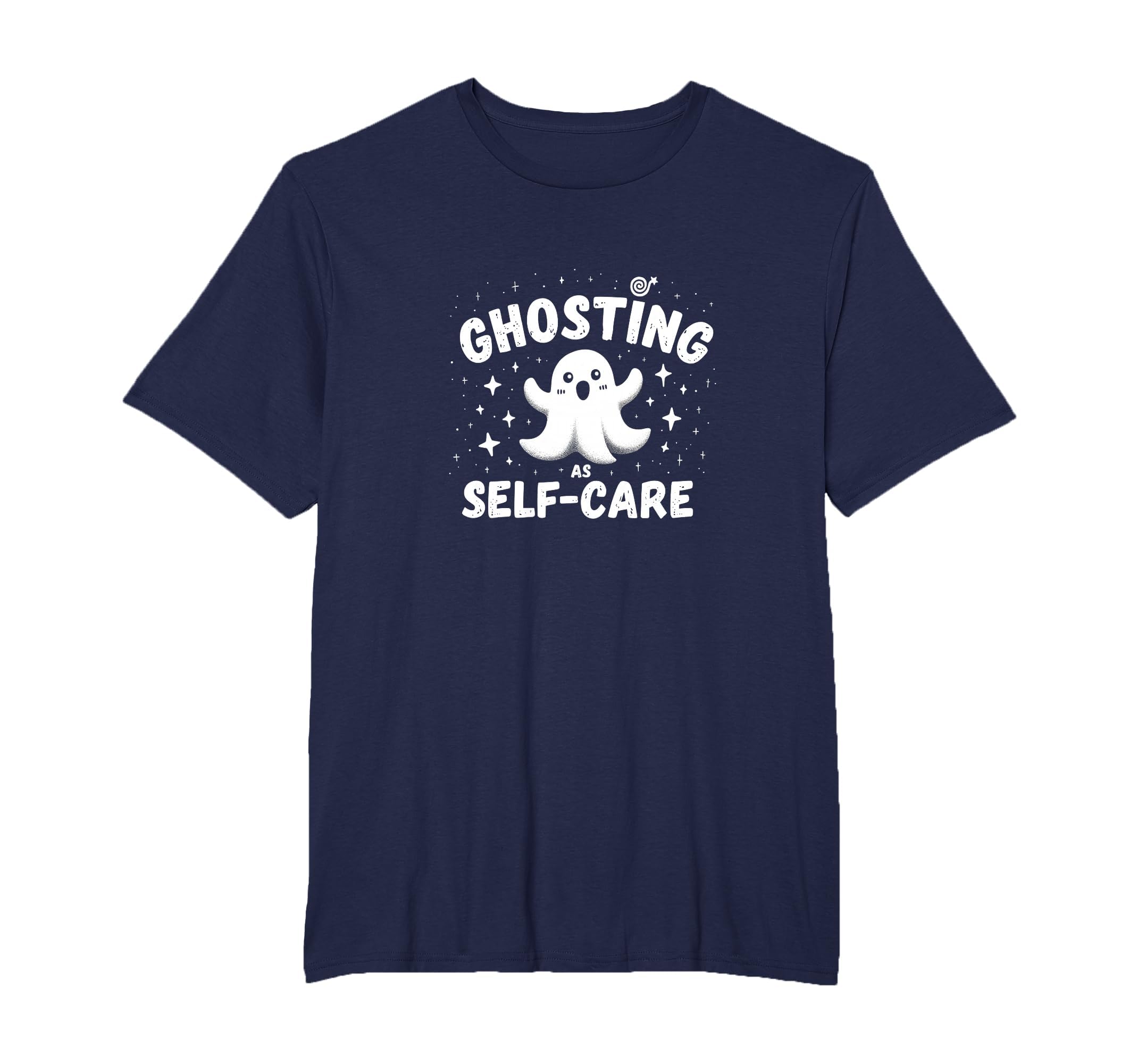 Halloween Modern Life Ghosting As T-Shirt - Casual Everyday Wear Unisex - T-Shirt, Sweatshirt, Hoodie
