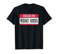 Hello Im Probably Anxious Mental T-Shirt - Casual Everyday Wear Men Women - T-Shirt, Sweatshirt, Hoodie