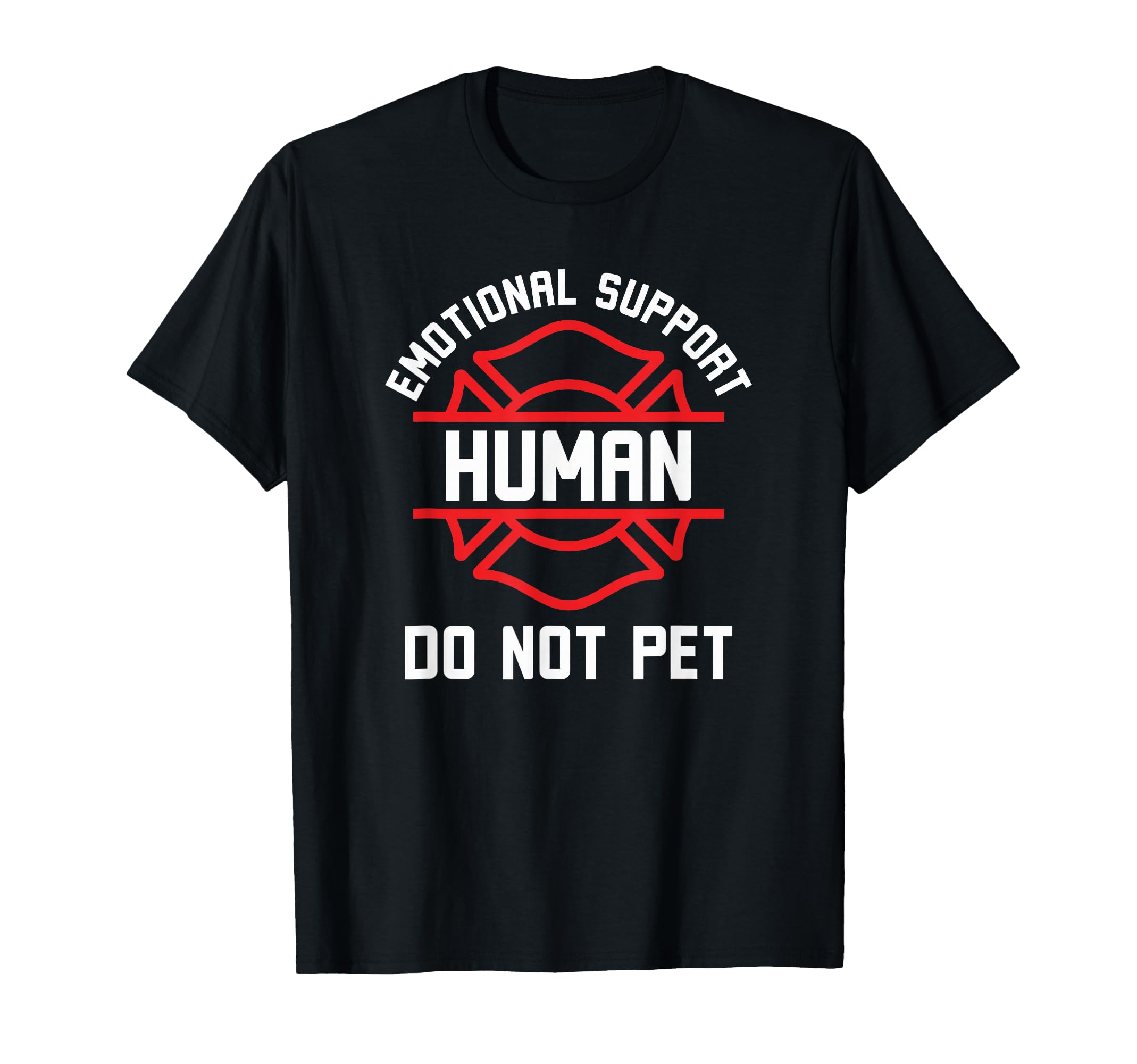 Emotional Support Human Do Not Pet T-Shirt - Trendy Graphic Men Women - T-Shirt, Sweatshirt, Hoodie