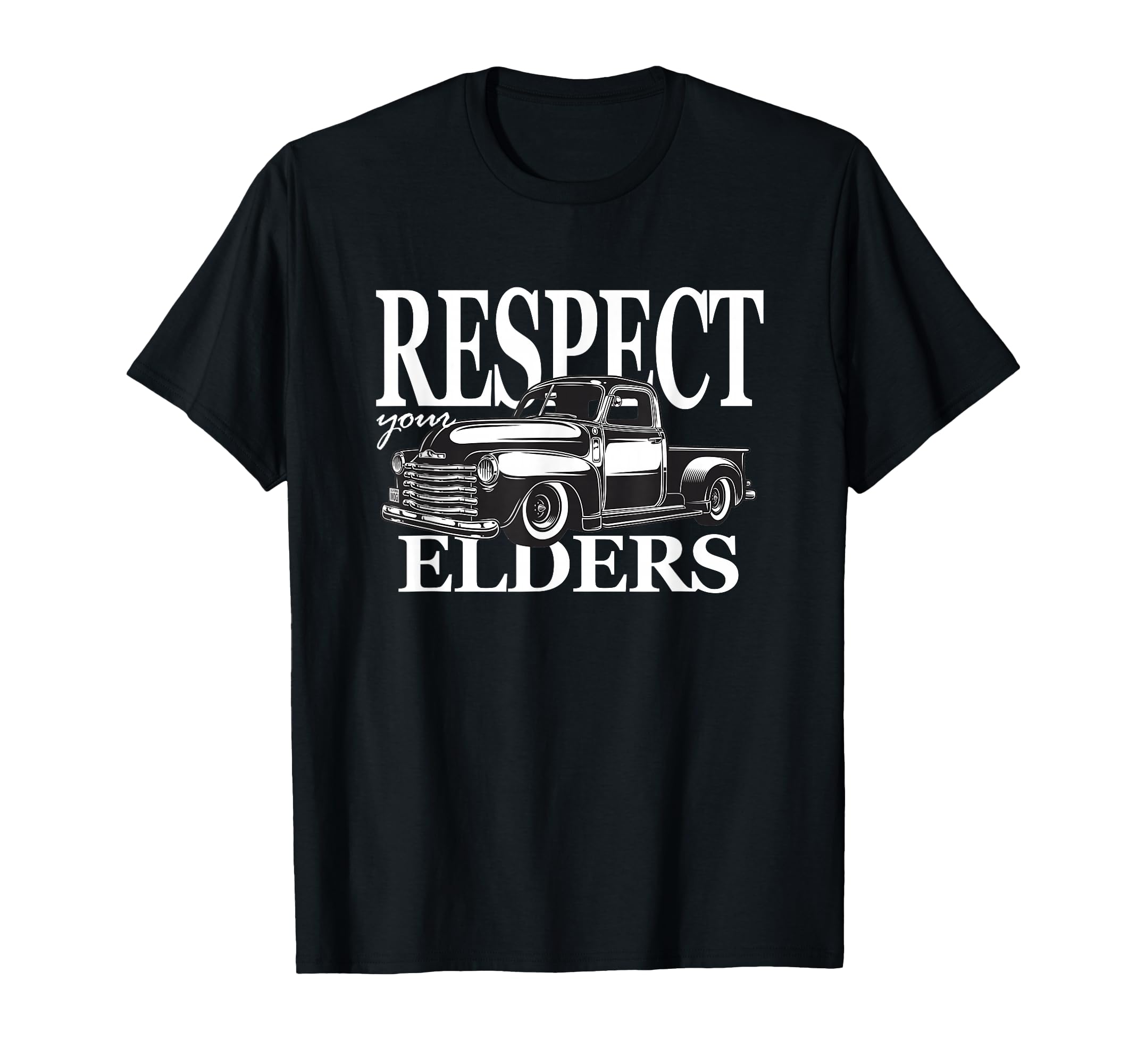 Hotrod Truck Respect Your Elders Mens T-Shirt - Streetwear Style Unisex - T-Shirt, Sweatshirt, Hoodie