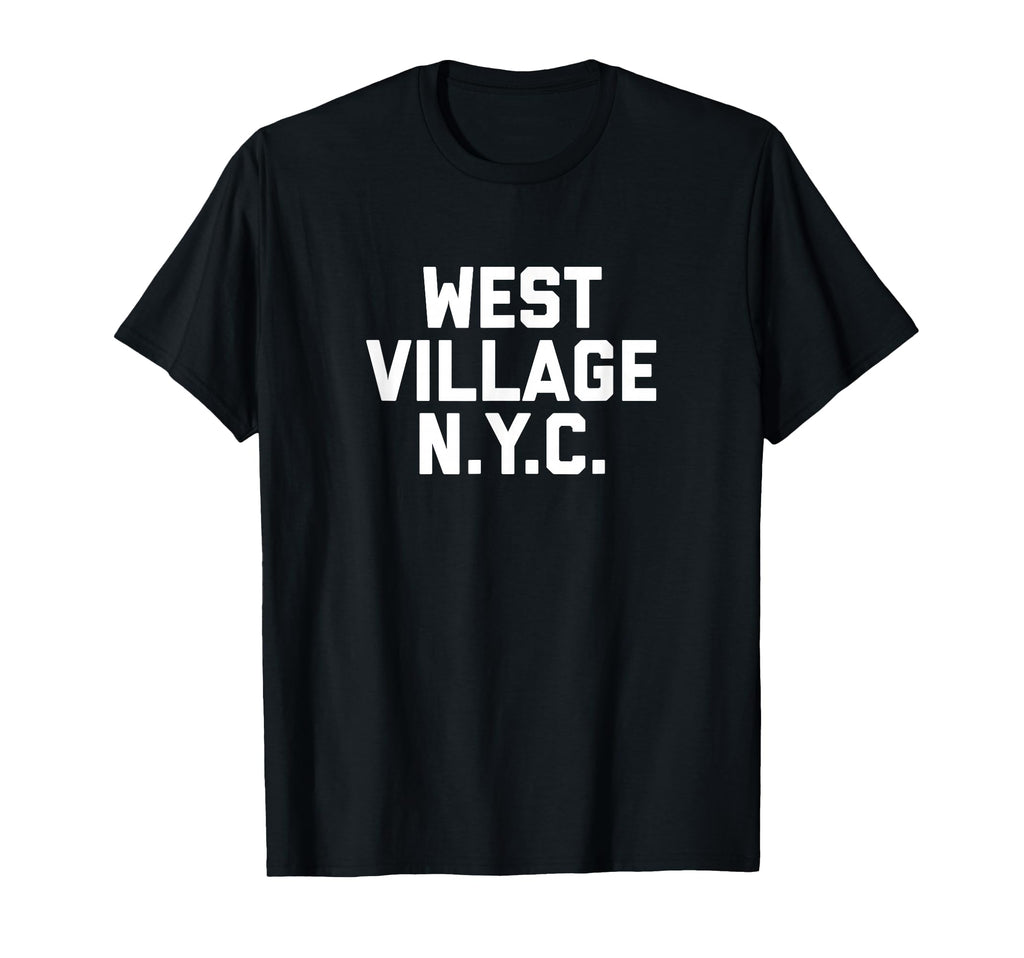 West Village Nyc New York City T-Shirt - Fun Novelty Design Men Women - T-Shirt, Sweatshirt, Hoodie
