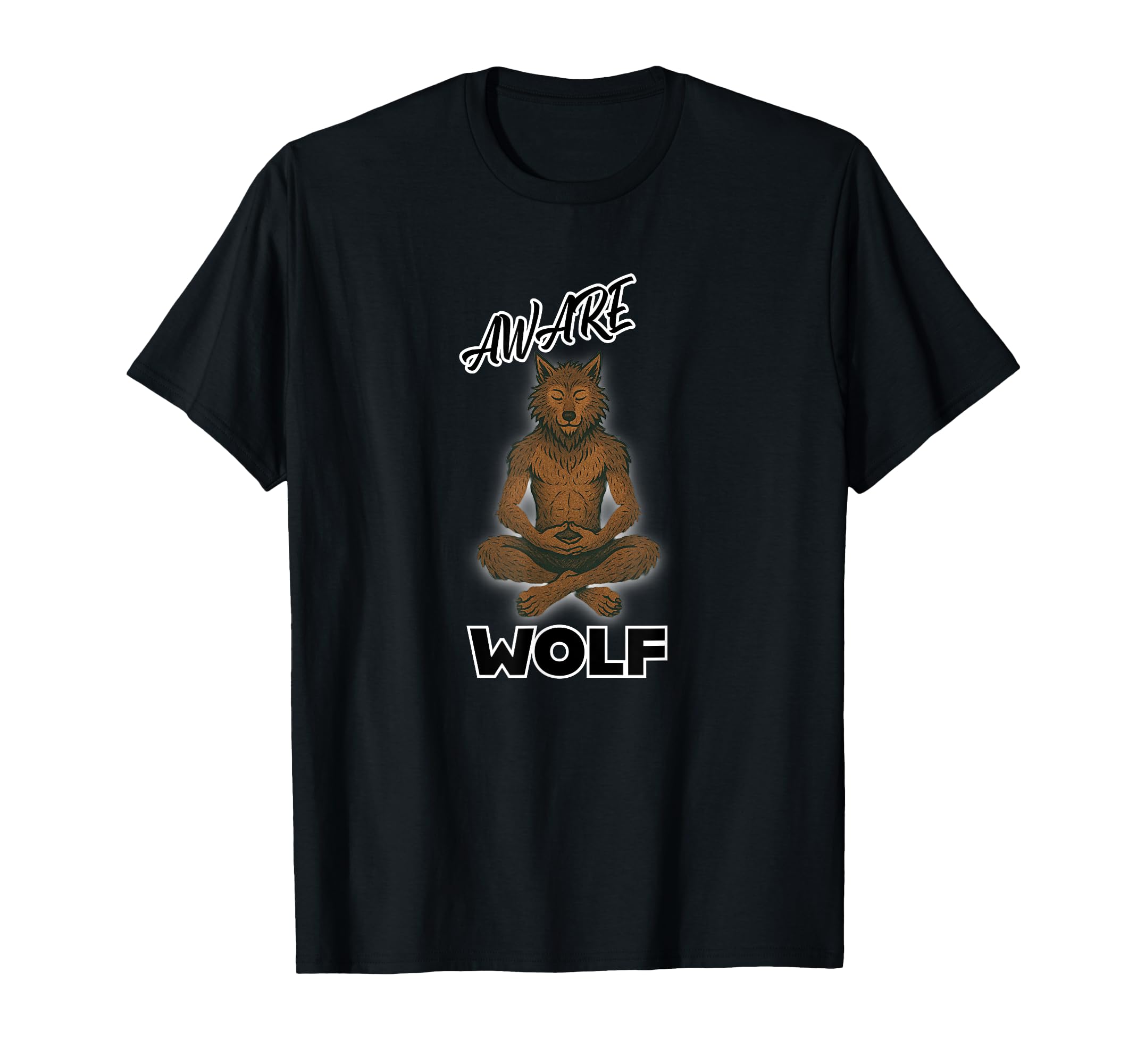 Aware Wolf Mindfulness Meditation T-Shirt - Casual Everyday Wear Unisex - T-Shirt, Sweatshirt, Hoodie