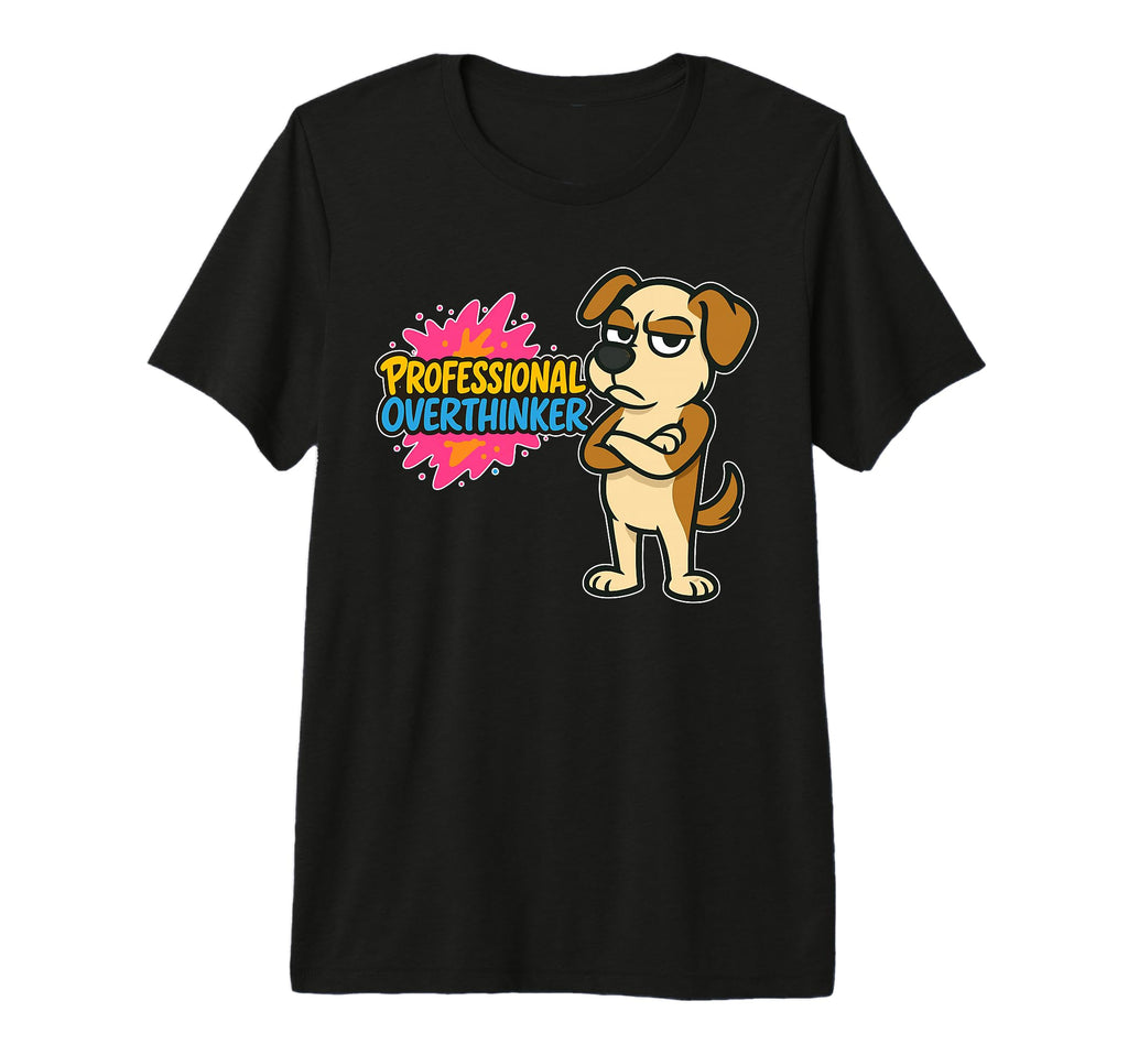 Professional Overthinker Urban T-Shirt - Aesthetic Graphic for Adults - T-Shirt, Sweatshirt, Hoodie