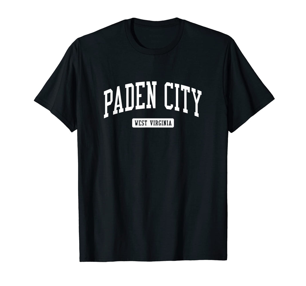 Paden City West Virginia Wv T-Shirt - Fun Novelty Design Men Women - T-Shirt, Sweatshirt, Hoodie
