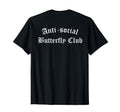 Anti Social Butterfly Club T-Shirt - Casual Everyday Wear Unisex - T-Shirt, Sweatshirt, Hoodie