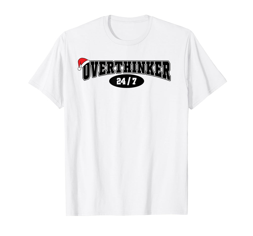 Overthinker 24 7 Meme Funny Over T-Shirt - Aesthetic Graphic Men Women - T-Shirt, Sweatshirt, Hoodie