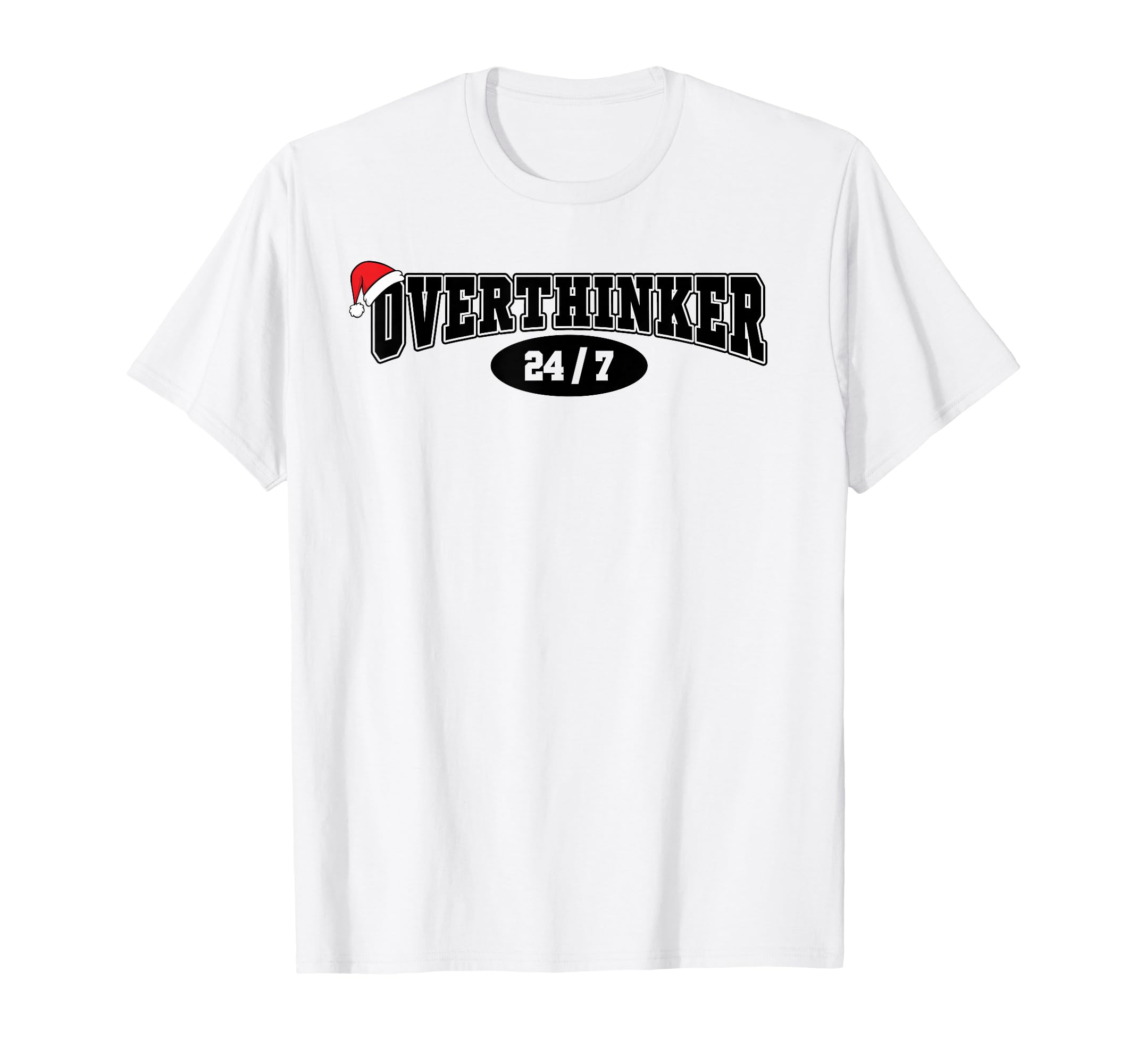 Overthinker 24 7 Meme Funny Over T-Shirt - Aesthetic Graphic Men Women - T-Shirt, Sweatshirt, Hoodie