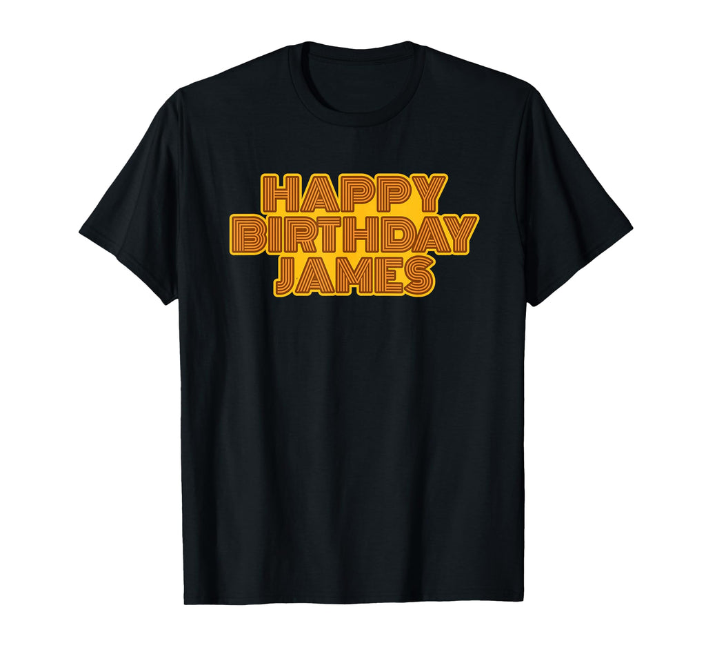 Happy Birthday James Personalized Name T-Shirt - Graphic Print Unisex - T-Shirt, Sweatshirt, Hoodie