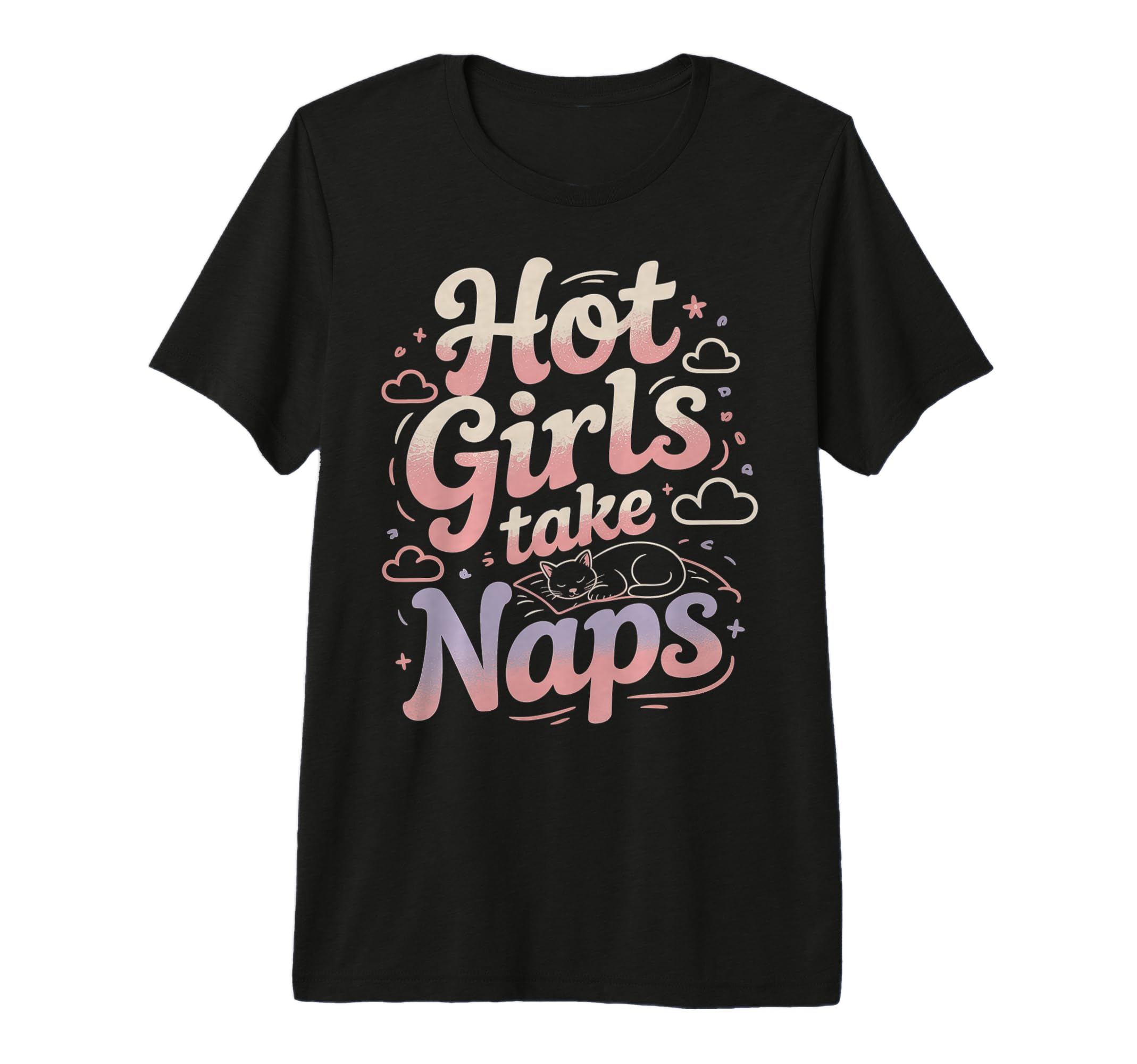 Hot Take Naps Self Care Sleep Advocate T-Shirt - Unique Graphic Men Women - T-Shirt, Sweatshirt, Hoodie