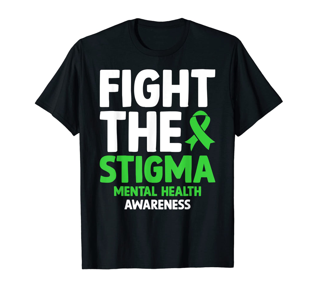 Fight Stigma Mental Health Awareness T-Shirt - Aesthetic Graphic Men Women - T-Shirt, Sweatshirt, Hoodie