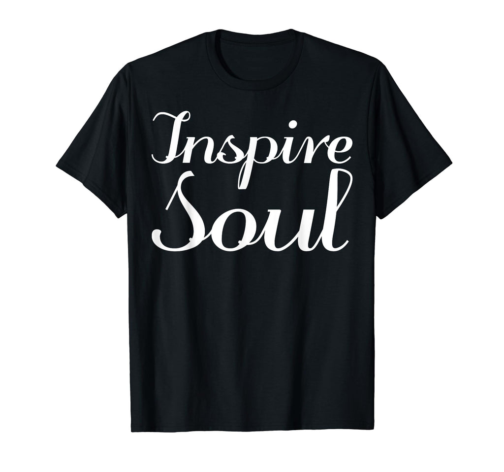 Inspire Soul Mental Health T-Shirt - Casual Everyday Wear Unisex - T-Shirt, Sweatshirt, Hoodie