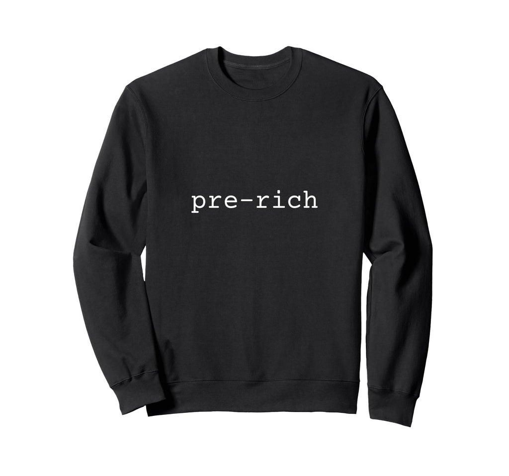 Funny Typography Sweatshirt - Trendy Graphic Unisex - T-Shirt, Sweatshirt, Hoodie