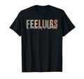 Its Good Day To Talk About Feelings T-Shirt - Novelty Apparel for Adults - T-Shirt, Sweatshirt, Hoodie
