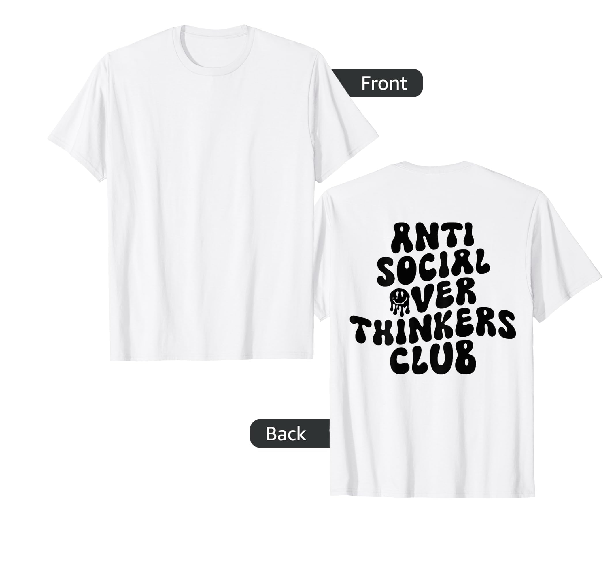 Groovy Anti Social Over Thinkers Club T-Shirt - Streetwear Style Men Women - T-Shirt, Sweatshirt, Hoodie