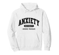 Anxiety University Honors Program Hoodie - Streetwear Style Men Women - T-Shirt, Sweatshirt, Hoodie