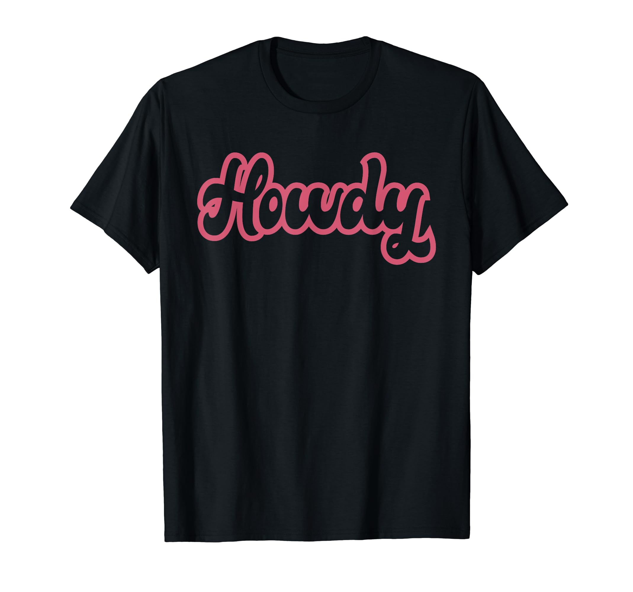 Howdy Rodeo Western Country Southern T-Shirt - Unique Graphic for Adults - T-Shirt, Sweatshirt, Hoodie