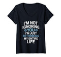 Womens Im Not Ignoring You Im T-Shirt - Trendy Graphic Men Women - T-Shirt, Sweatshirt, Hoodie