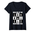 Womens Hold Let Me Overthink This T-Shirt - Novelty Apparel for Adults - T-Shirt, Sweatshirt, Hoodie