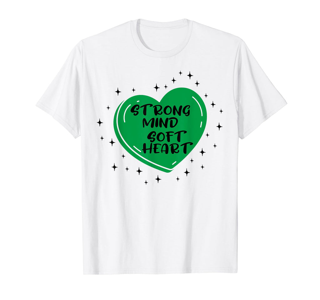 Strong Mind Soft Heart Depression T-Shirt - Streetwear Style Men Women - T-Shirt, Sweatshirt, Hoodie