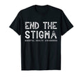 End Stigma Mental Health Awareness T-Shirt - Unique Graphic for Adults - T-Shirt, Sweatshirt, Hoodie