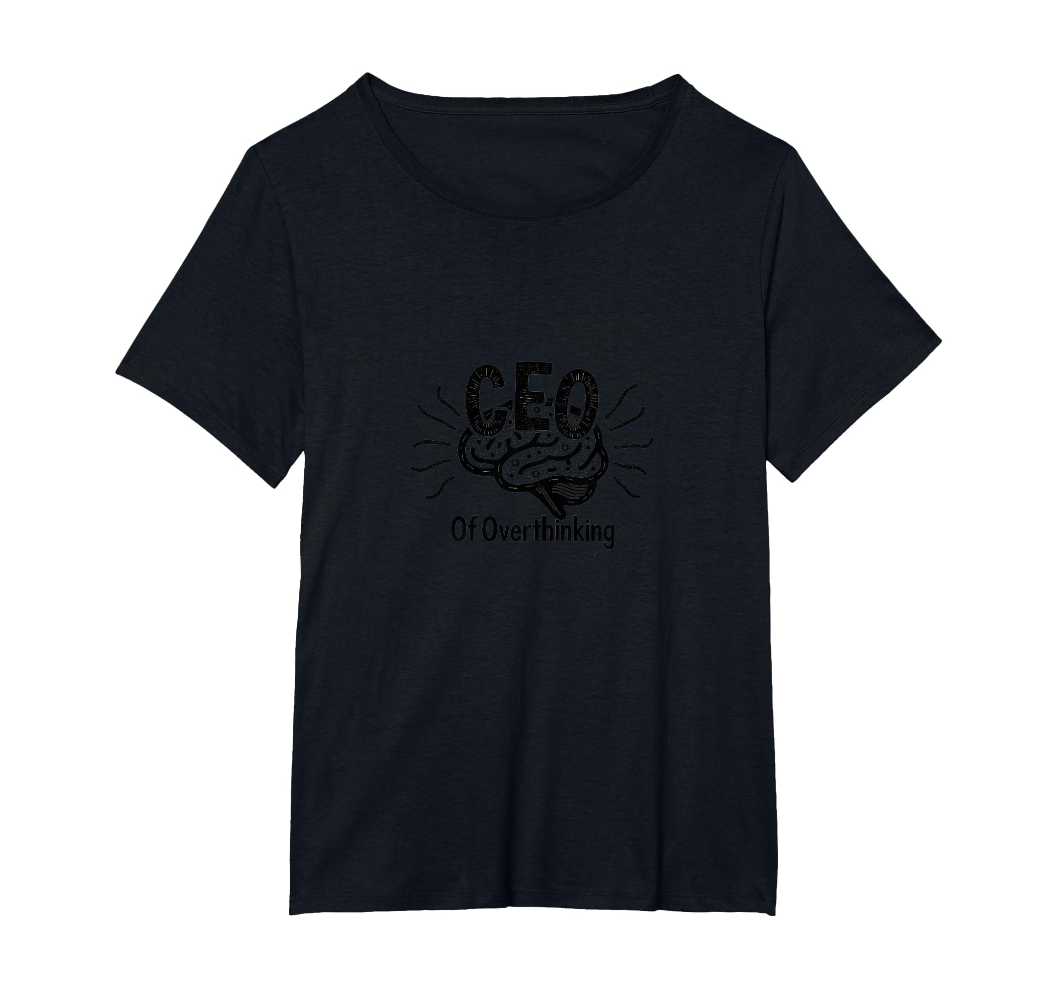 Ceo Overthinking Witty Brain T-Shirt - Custom Art Print for Adults - T-Shirt, Sweatshirt, Hoodie