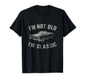 Im Not Old Im Clever Muscle Car T-Shirt - Trendy Graphic Men Women - T-Shirt, Sweatshirt, Hoodie