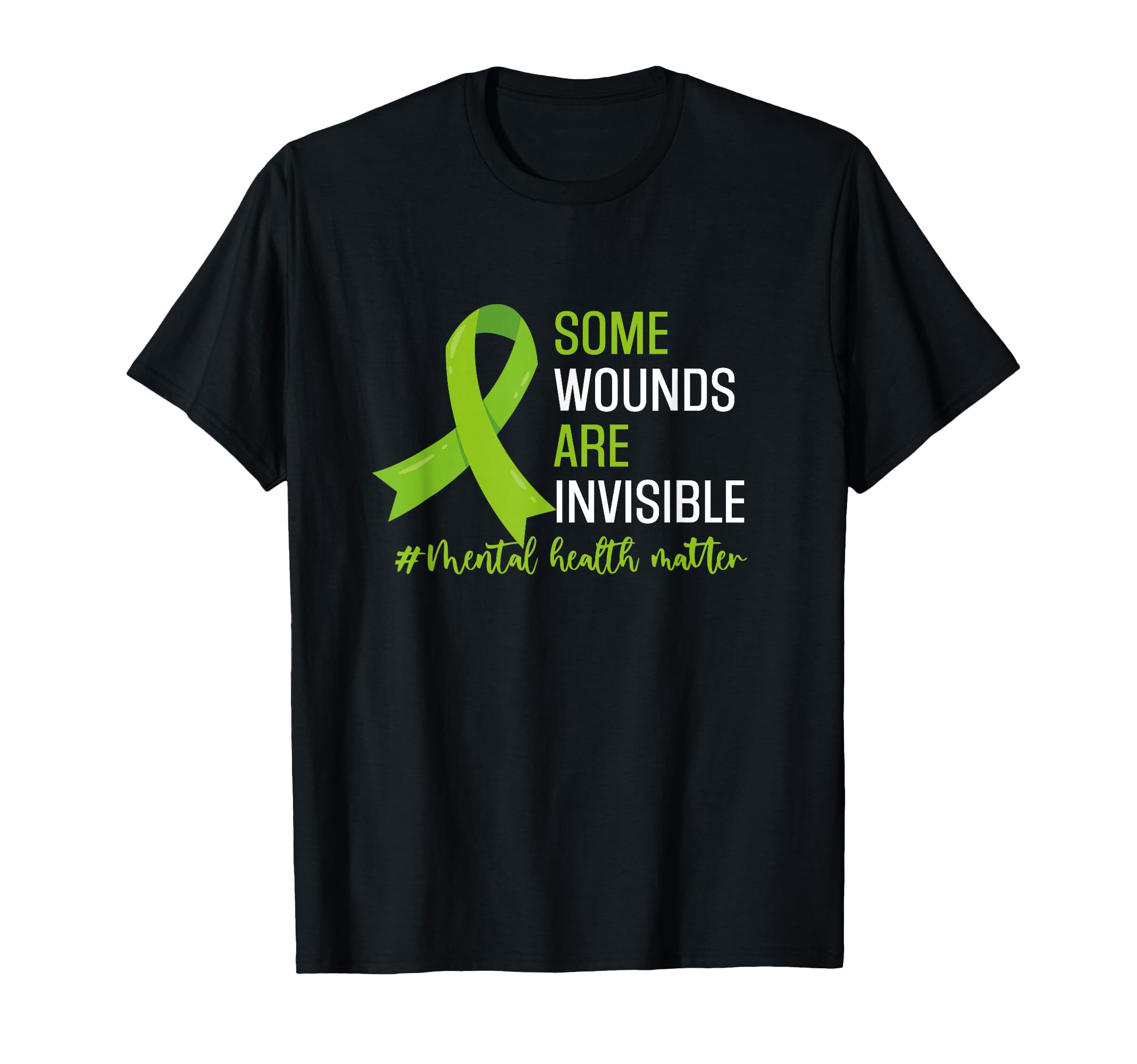 Some Wounds Are Invisible Mental T-Shirt - Custom Art Print Men Women - T-Shirt, Sweatshirt, Hoodie