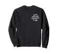 Anti Social Anxiety Club Front Sweatshirt - Streetwear Style Men Women - T-Shirt, Sweatshirt, Hoodie