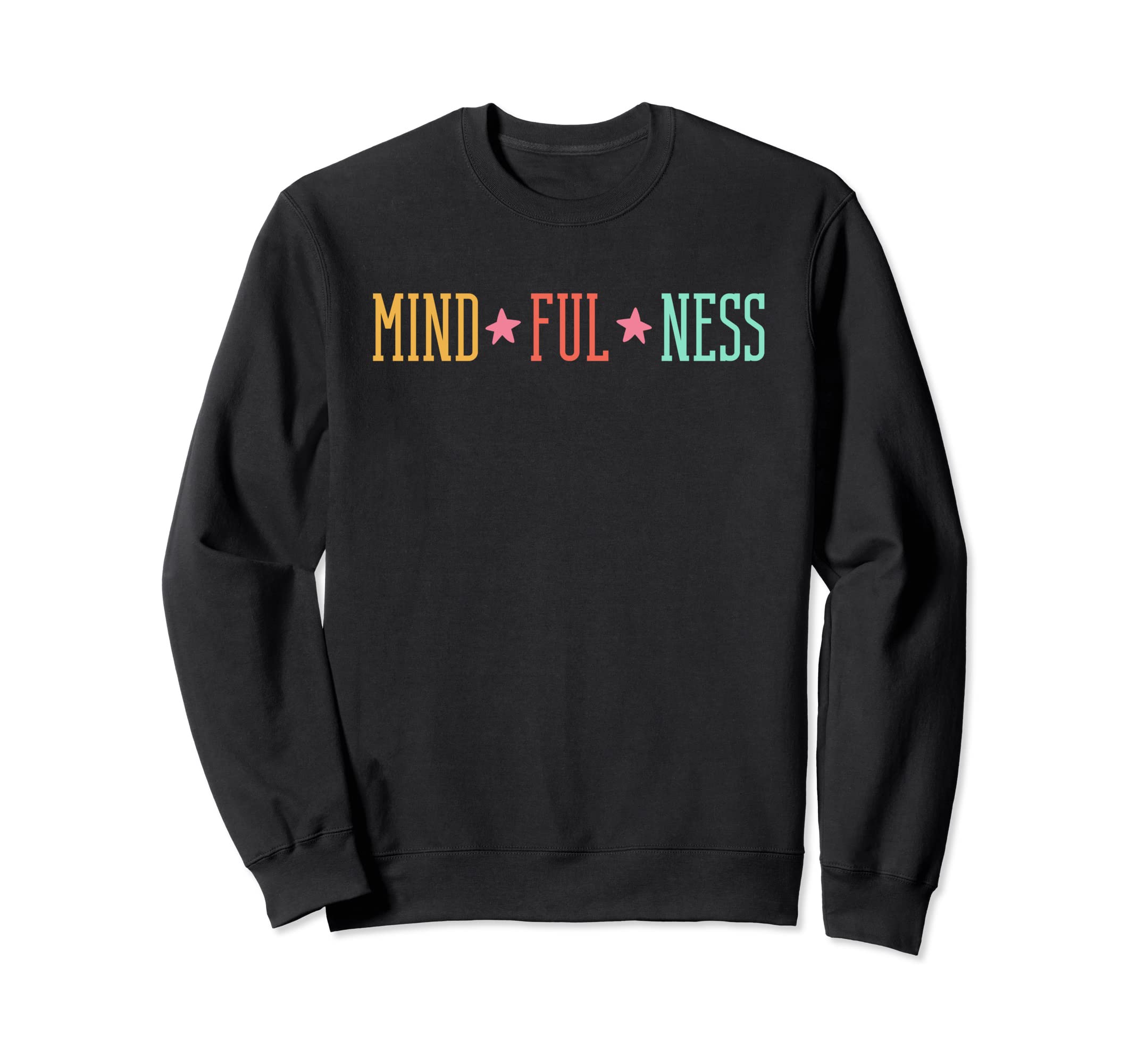 Mindfulness Peace Meditation Sweatshirt - Unique Graphic Men Women - T-Shirt, Sweatshirt, Hoodie