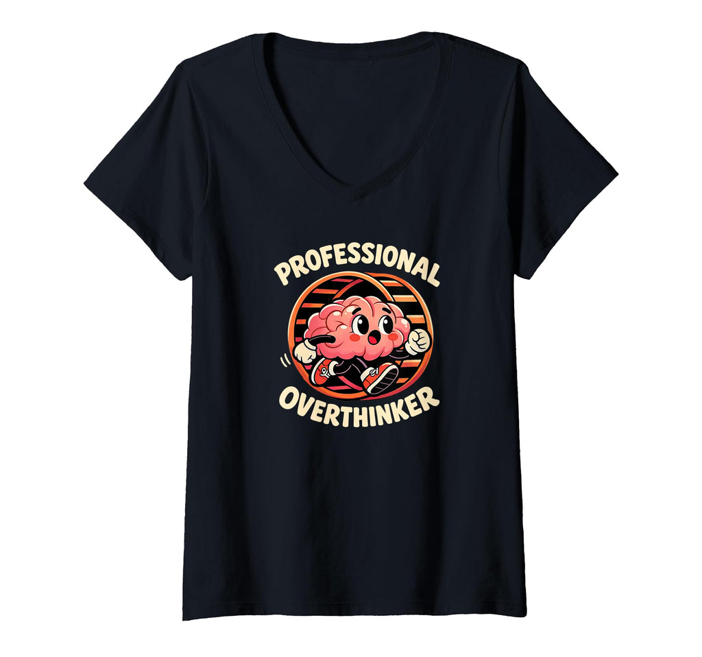 Womens Professional Overthinker Brain T-Shirt - Unique Graphic for Adults - T-Shirt, Sweatshirt, Hoodie