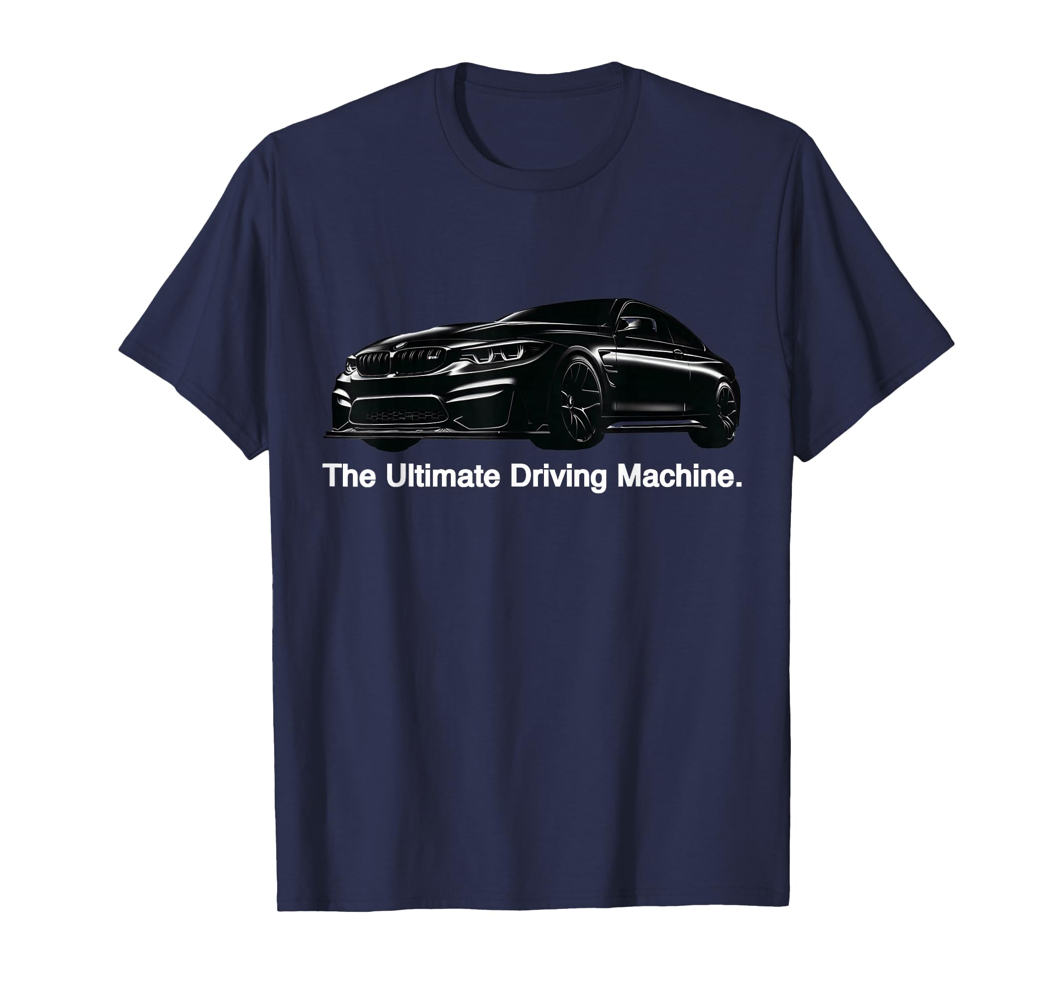 Ultimate Driving Machine Euro Bimmer F82 T-Shirt - Streetwear Style Unisex - T-Shirt, Sweatshirt, Hoodie
