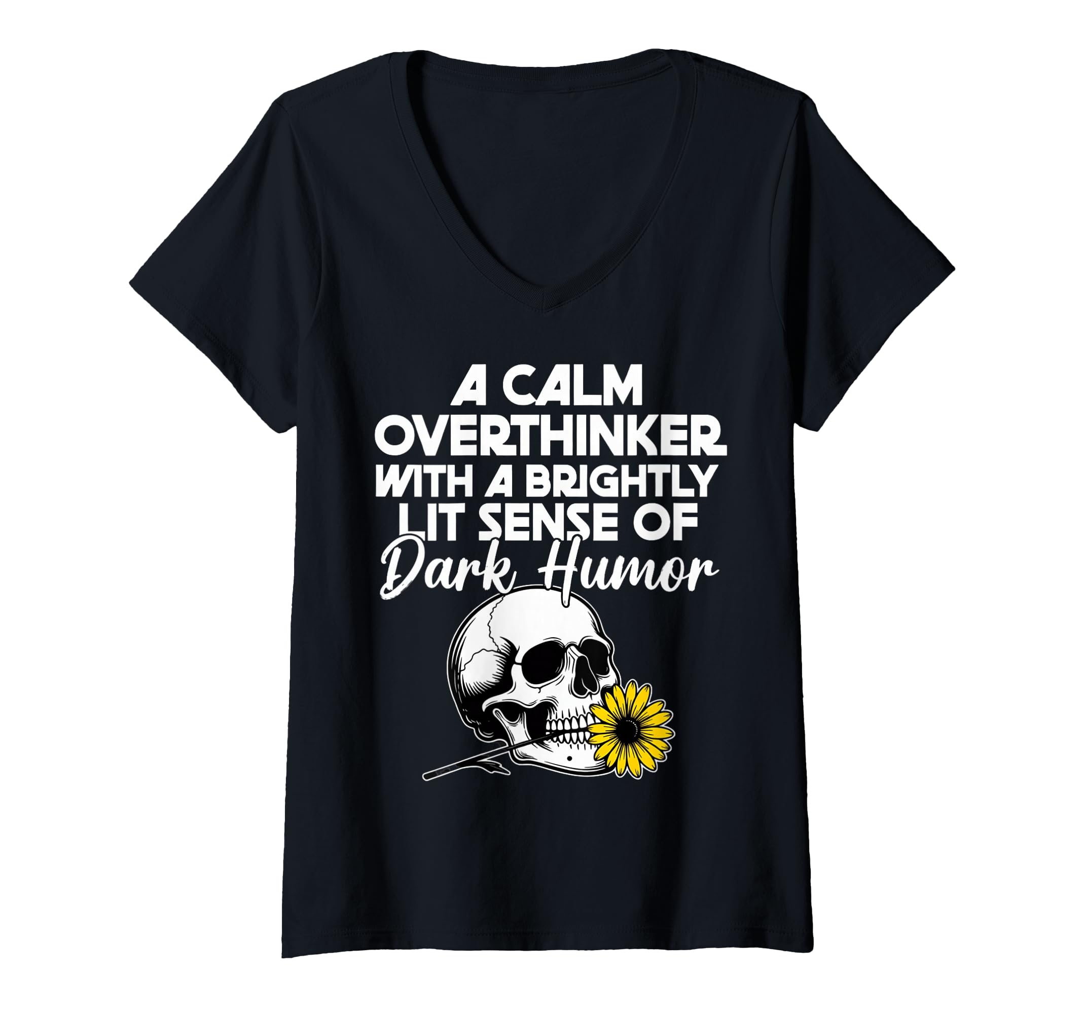 Womens Dark Overthinker Skull Flower T-Shirt - Streetwear Style Men Women - T-Shirt, Sweatshirt, Hoodie