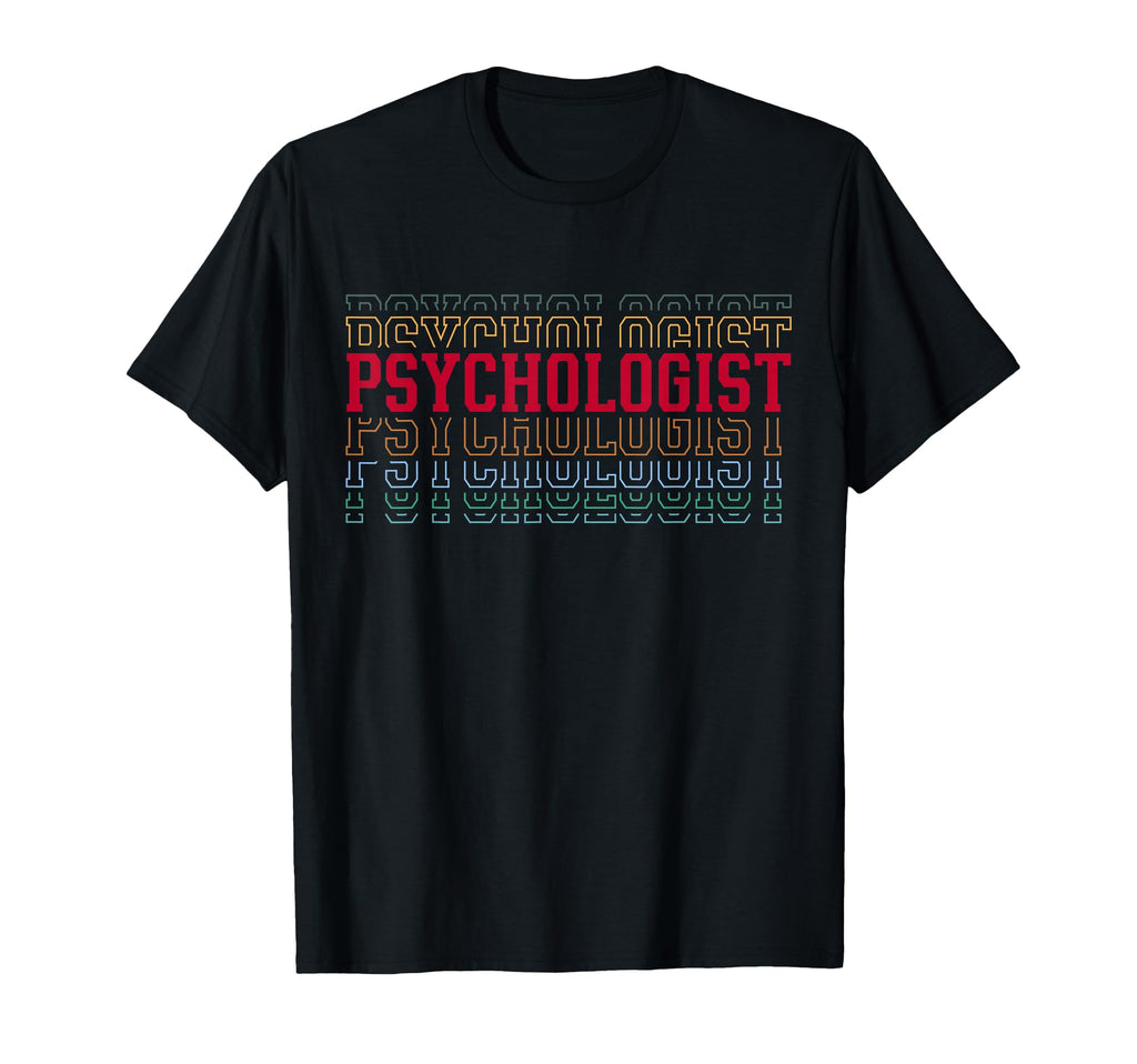 Psychologist Funny Layered Text Therapist T-Shirt - Minimalist Print Unisex - T-Shirt, Sweatshirt, Hoodie