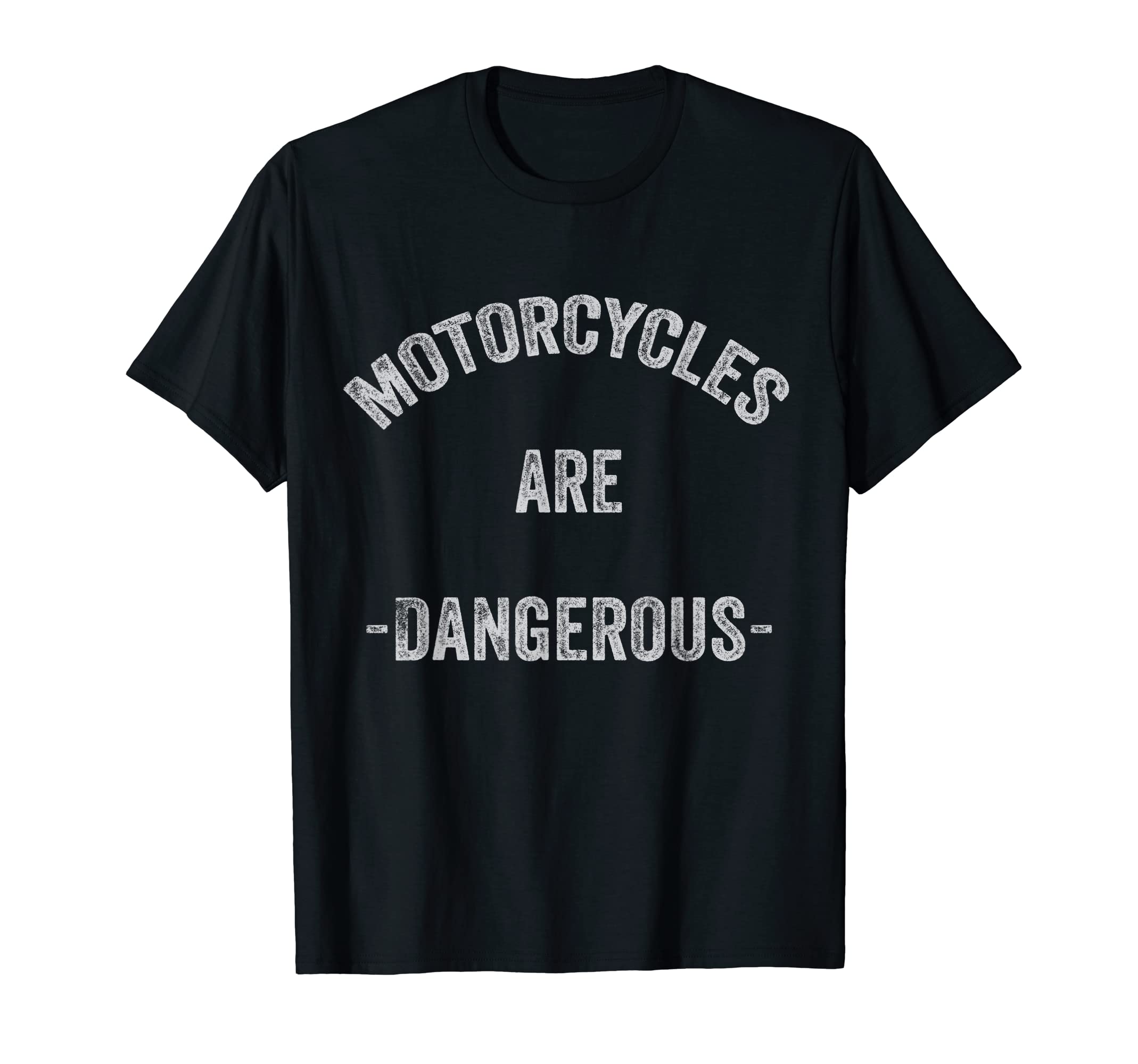 Funny Distressed Motorcycles Are T-Shirt - Aesthetic Graphic for Adults - T-Shirt, Sweatshirt, Hoodie