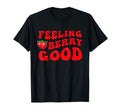 Feeling Berry Good Optimistic Fruit Pun T-Shirt - Streetwear Style Unisex - T-Shirt, Sweatshirt, Hoodie
