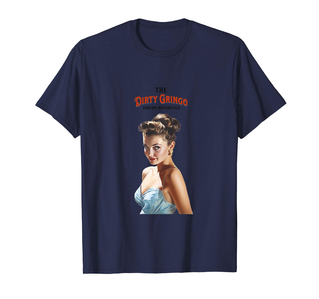 Dirty Gringo Custom Motorcycle Pinup T-Shirt - Novelty Apparel for Adults - T-Shirt, Sweatshirt, Hoodie