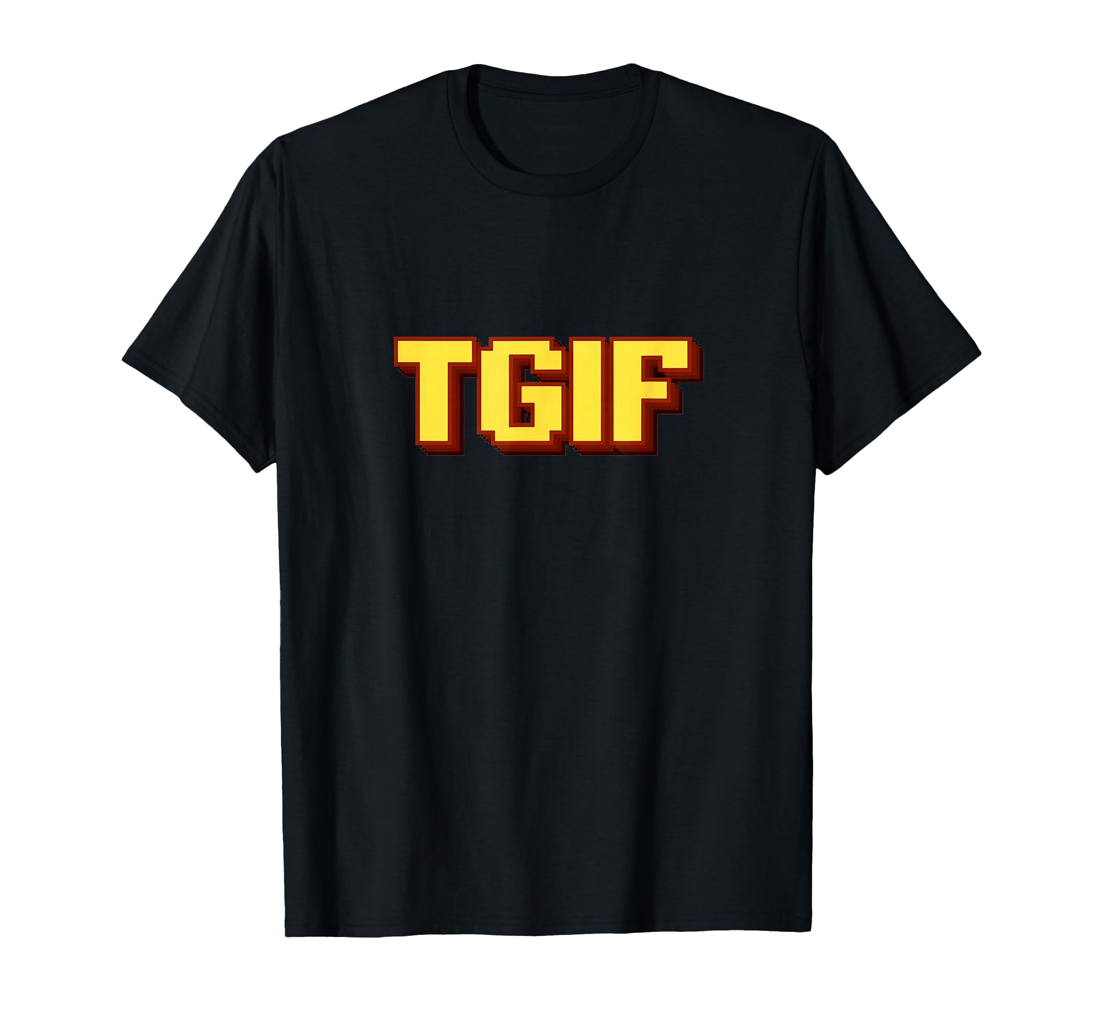 Tgif Friday Fun Pixel Art Typography T-Shirt - Custom Art Print Men Women - T-Shirt, Sweatshirt, Hoodie