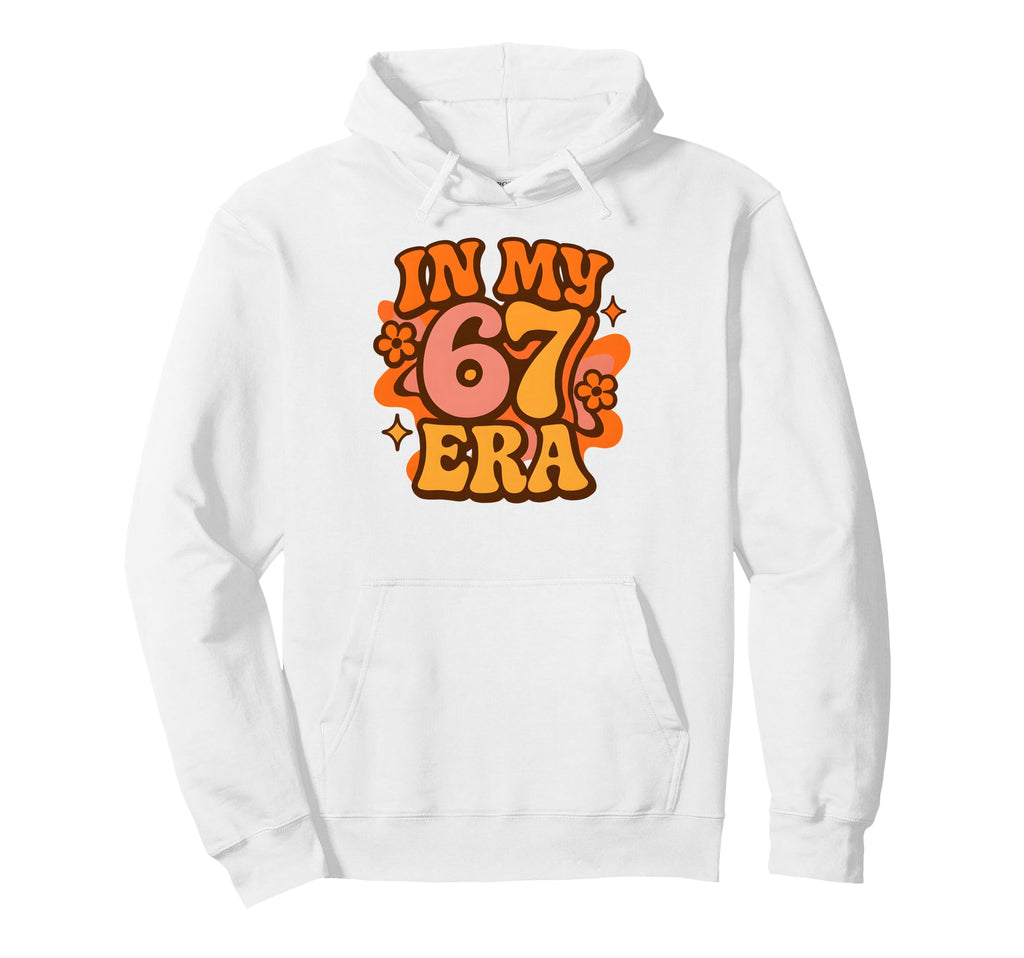 My 67 Era Funny Groovy Italian Brainrot Hoodie - Novelty Apparel Unisex - T-Shirt, Sweatshirt, Hoodie