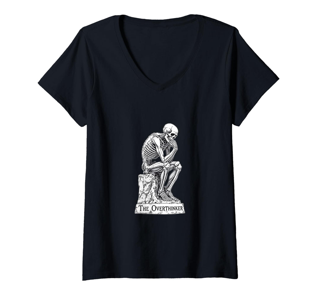 Womens Skeleton Overthinker Funny Dark T-Shirt - Novelty Apparel Unisex - T-Shirt, Sweatshirt, Hoodie