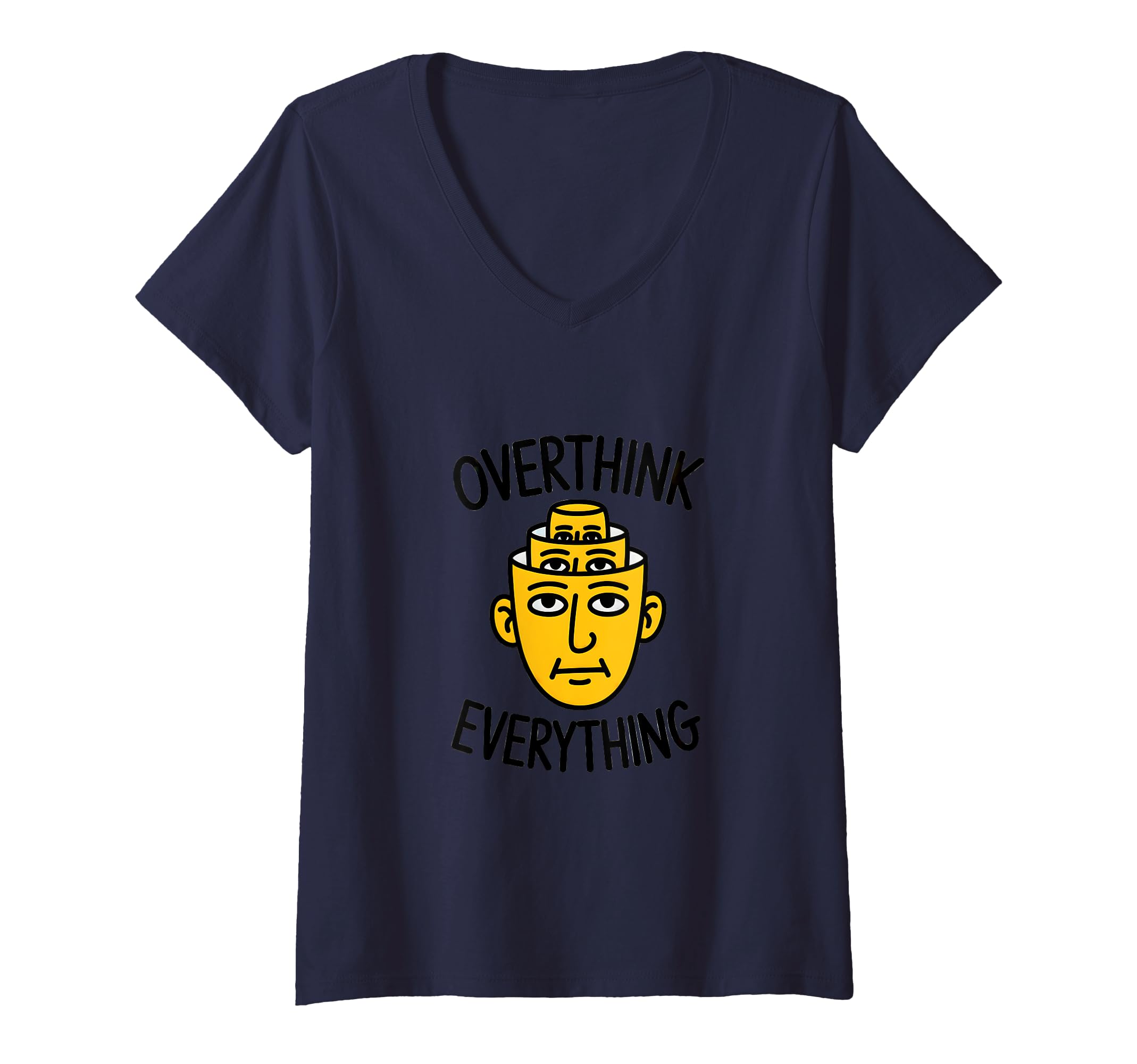 Womens Overthink Everything Funny T-Shirt - Casual Everyday Wear Men Women - T-Shirt, Sweatshirt, Hoodie