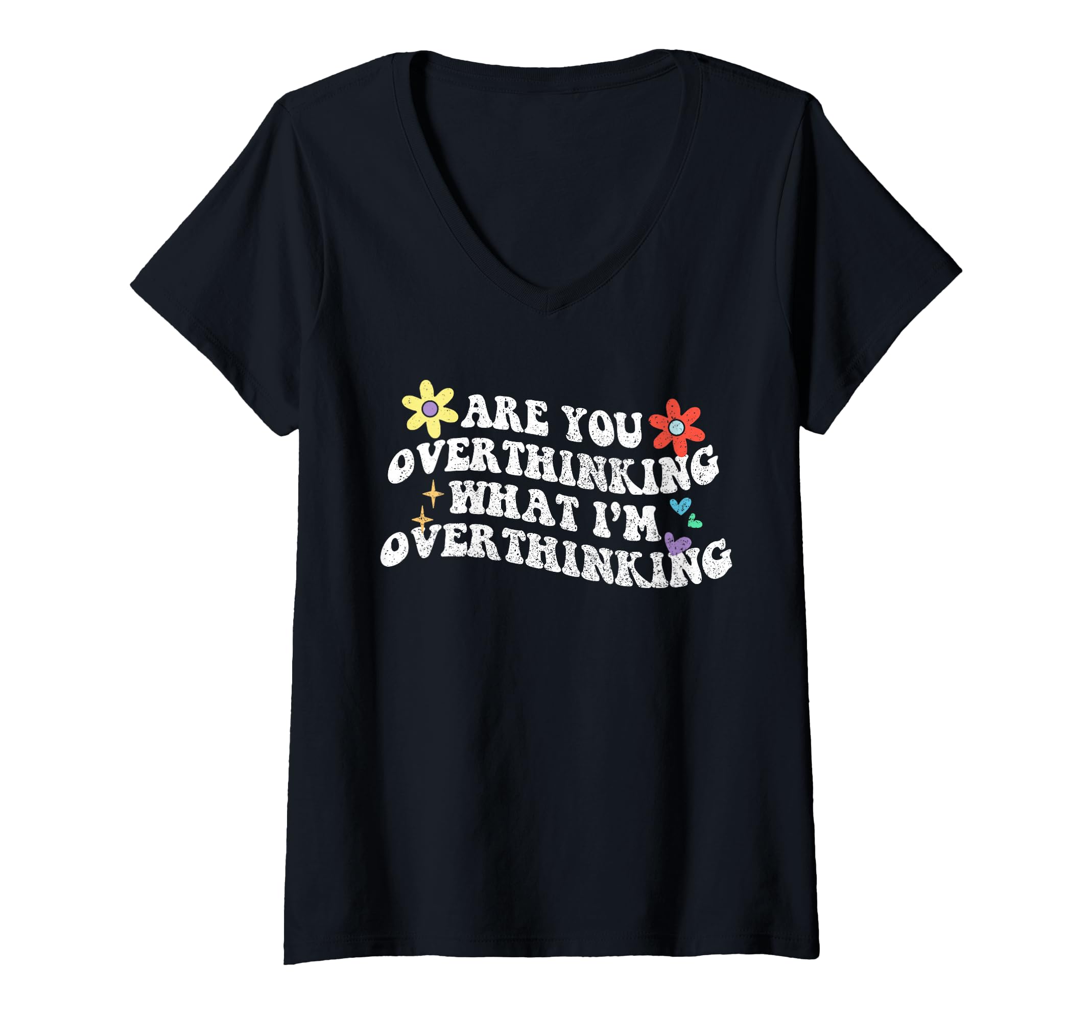 Womens Groovy Are You Overthinking T-Shirt - Streetwear Style for Adults - T-Shirt, Sweatshirt, Hoodie