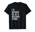 Vinyl Records Gift Vinyl Record Store T-Shirt - Novelty Apparel Unisex - T-Shirt, Sweatshirt, Hoodie