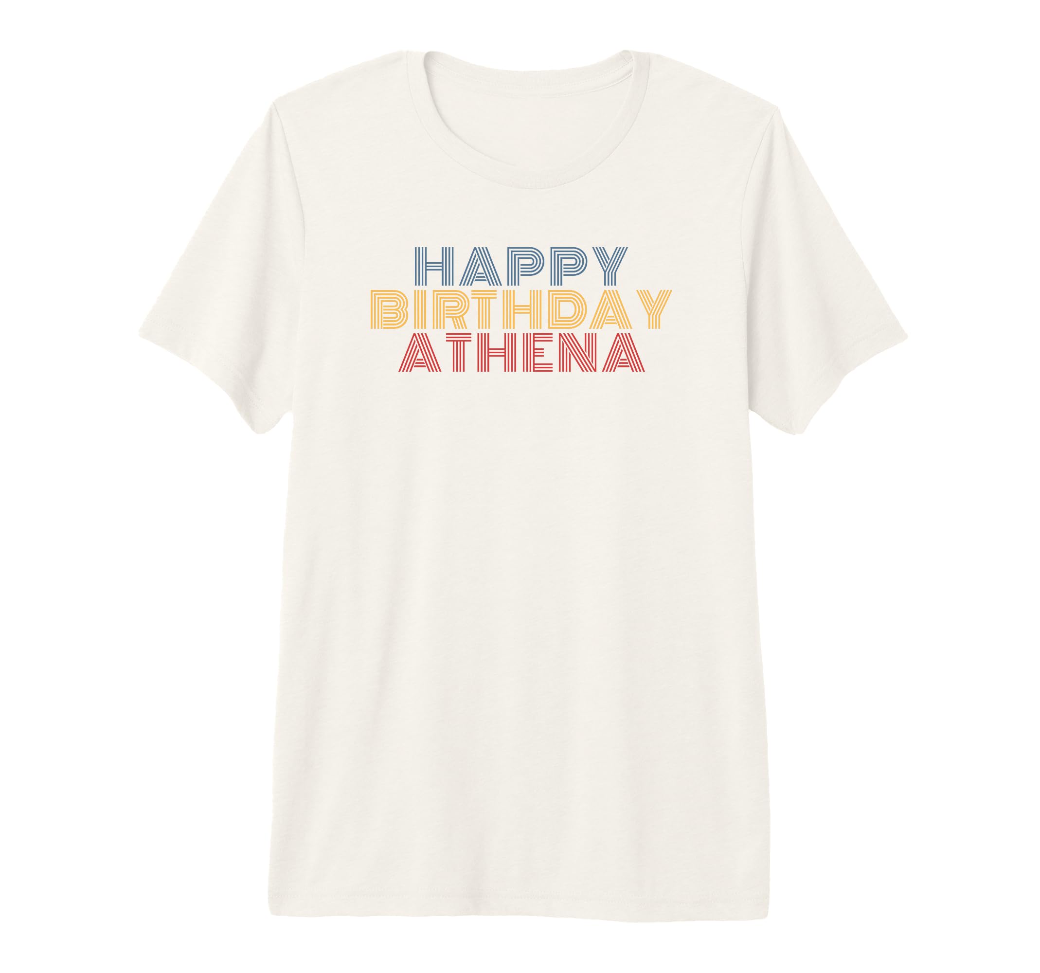 Happy Birthday Athena T-Shirt - Casual Everyday Wear for Adults - T-Shirt, Sweatshirt, Hoodie