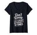 Womens Dont Worry Ive Rethought It 12 Times T-Shirt - Graphic Print Unisex - T-Shirt, Sweatshirt, Hoodie
