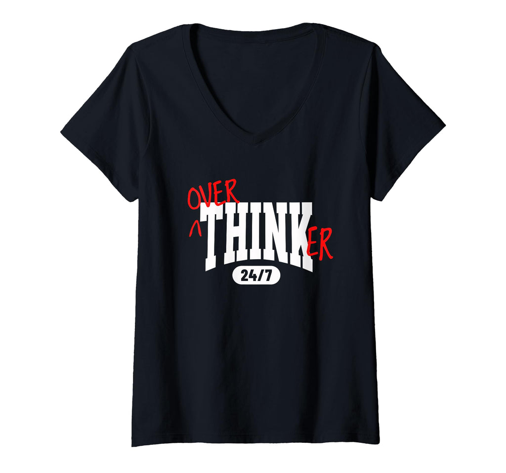 Womens Overthinker 24 7 Funny Introvert T-Shirt - Unique Graphic Men Women - T-Shirt, Sweatshirt, Hoodie