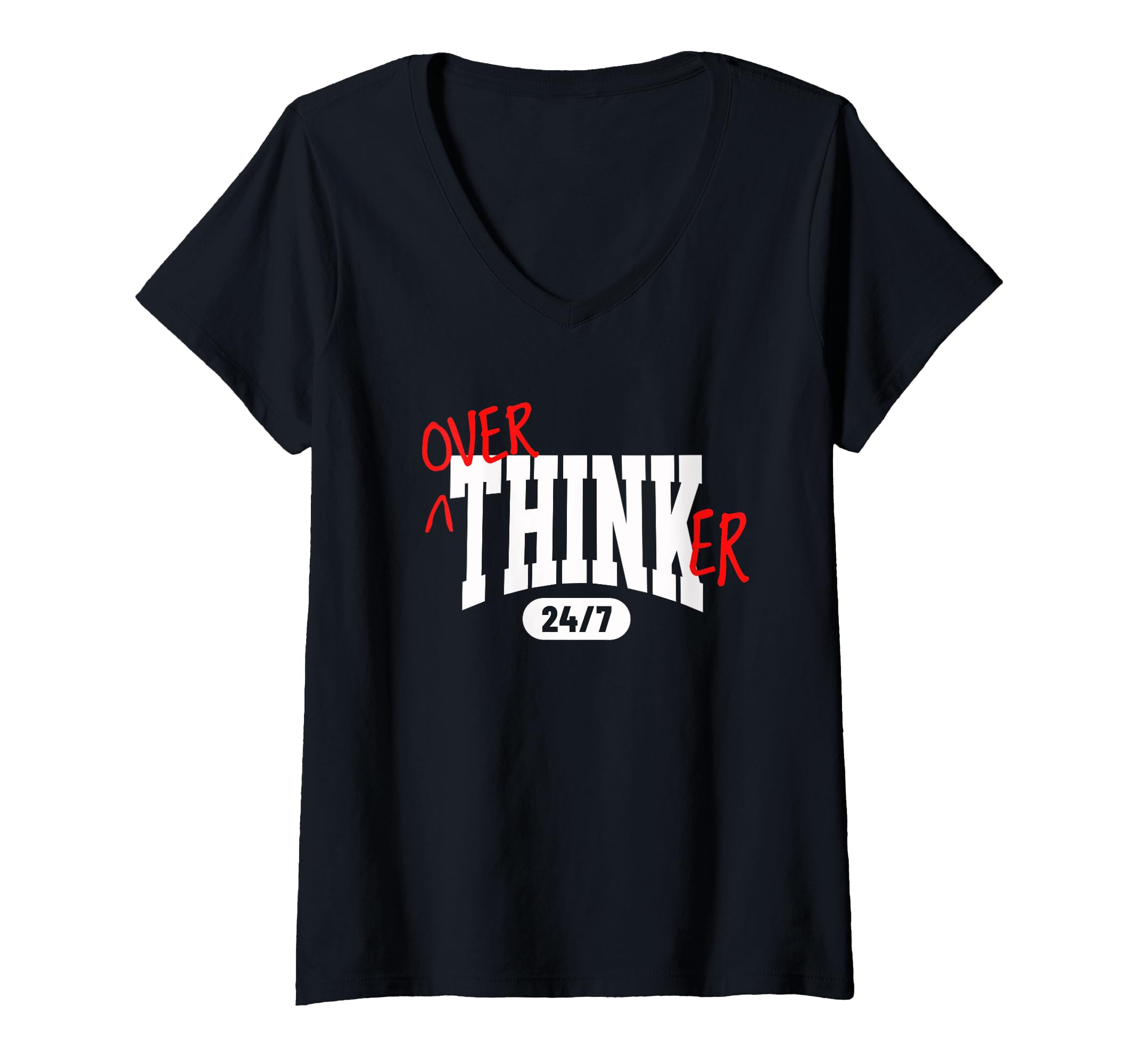 Womens Overthinker 24 7 Funny Introvert T-Shirt - Unique Graphic Men Women - T-Shirt, Sweatshirt, Hoodie