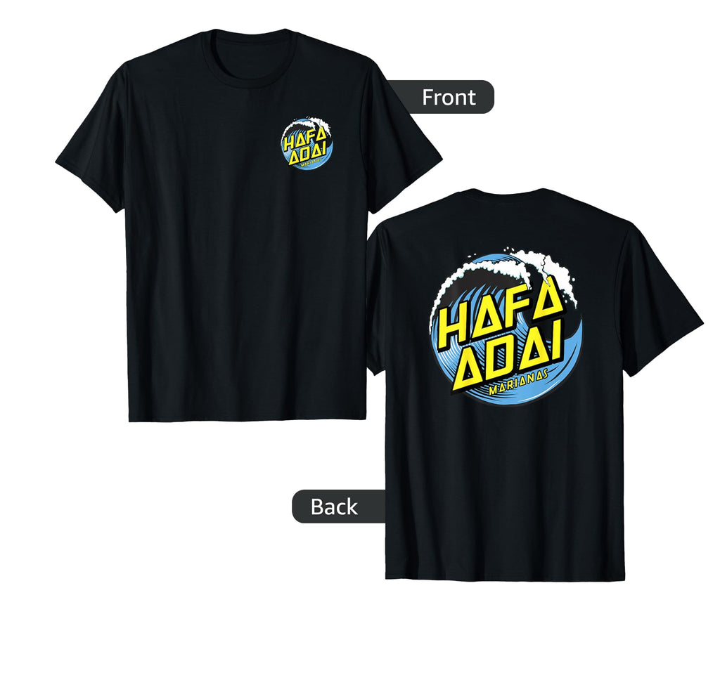 Wave Hafa Adai Marianas Cnmi T-Shirt - Graphic Print Unisex - T-Shirt, Sweatshirt, Hoodie